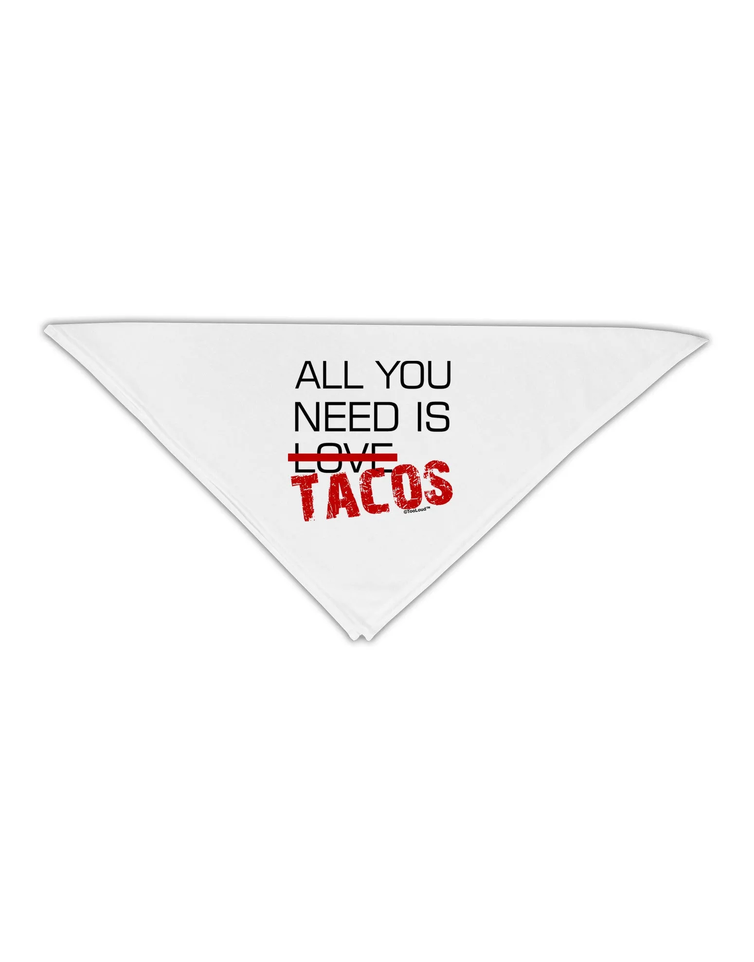 All You Need Is Tacos Adult 19" Square Bandana
